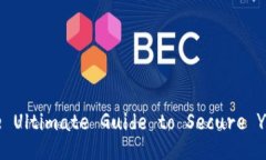 Tokenim Wallet: The Ultimate Gu