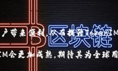   深入探討TokenIM V1.1：區(qū)塊