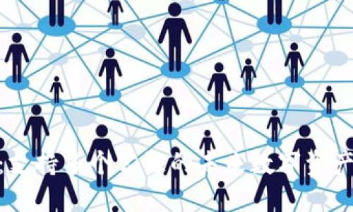 意外

Tokenim：支持多個(gè)公鏈的未來數(shù)字資產(chǎn)管理平臺(tái)