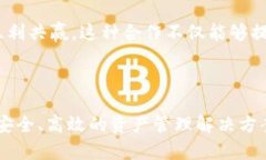 Tokenim是一個(gè)去中心化的區(qū)