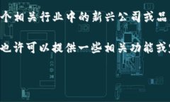 關(guān)于“tokenim”的公司信息