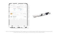 Tokenim是一款用于Web3和區(qū)塊