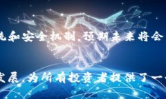 xiaoti新幣上Tokenim：解鎖未