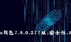 深入解析Tokenim錢包1.4.0.