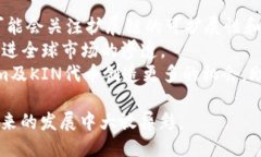 品類tokenim里的kin/品類to